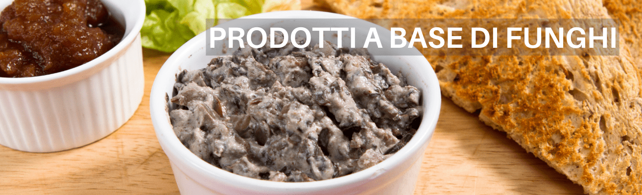 ACQUISTA PRODOTTI CON I FUNGHI